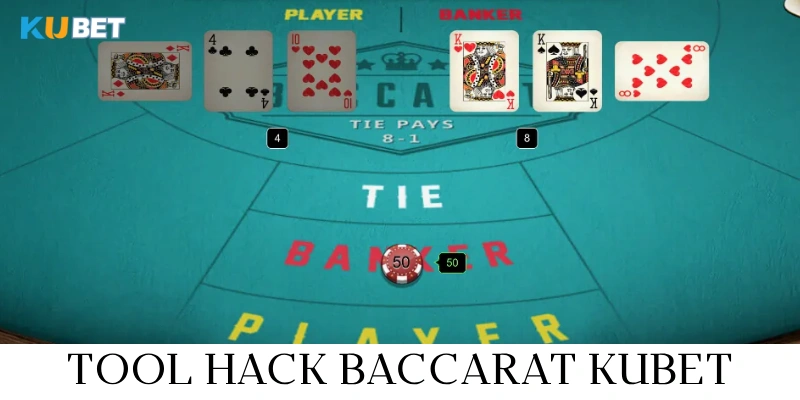 khám phá tool hack baccarat kubet