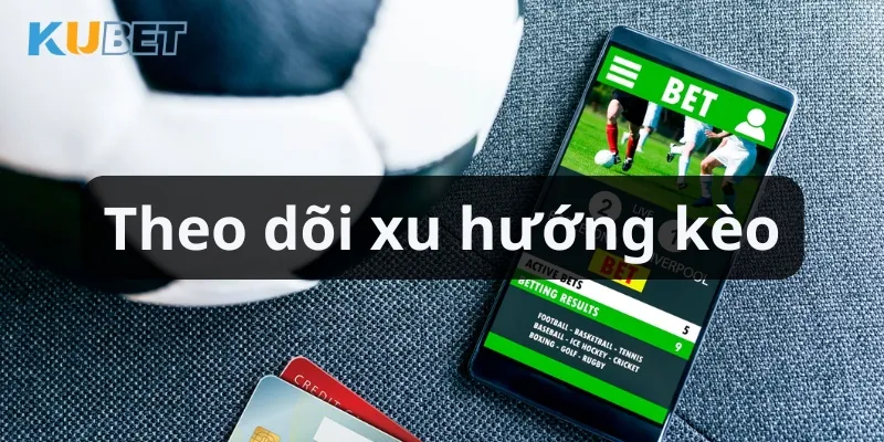 Kèo biến động phản ánh sự thay đổi trong đánh giá nhà cái