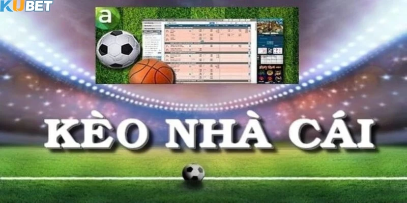 Tỷ lệ kèo nhà cái Kubet hấp dẫn
